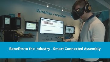 Smart Connected Assembly - Benefits to the industry