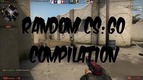 Random CS:GO Compilation #1