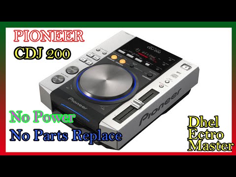 Pioneer cdj 200 No Power/ Easy to Repair - YouTube