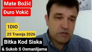 (1DIO - BITKA KOD SISKA &amp; SUKOB S OSMANLIJAMA) Mate Božić, Đuro Vokić 