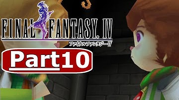 Final Fantasy IV 3D Remake Gameplay Walkthrough Part 10 - No Commentary