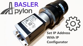 Setting IP address Basler camera using Pylon