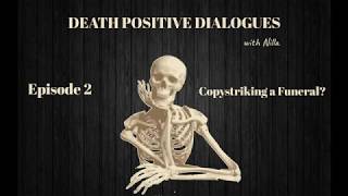 DPDWN Episode2 Copystriking Funerals?