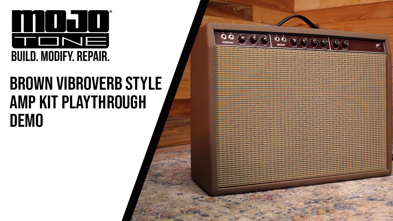 Mojotone Brown Vibroverb Style Amp Kit Playthrough Demo YouTube