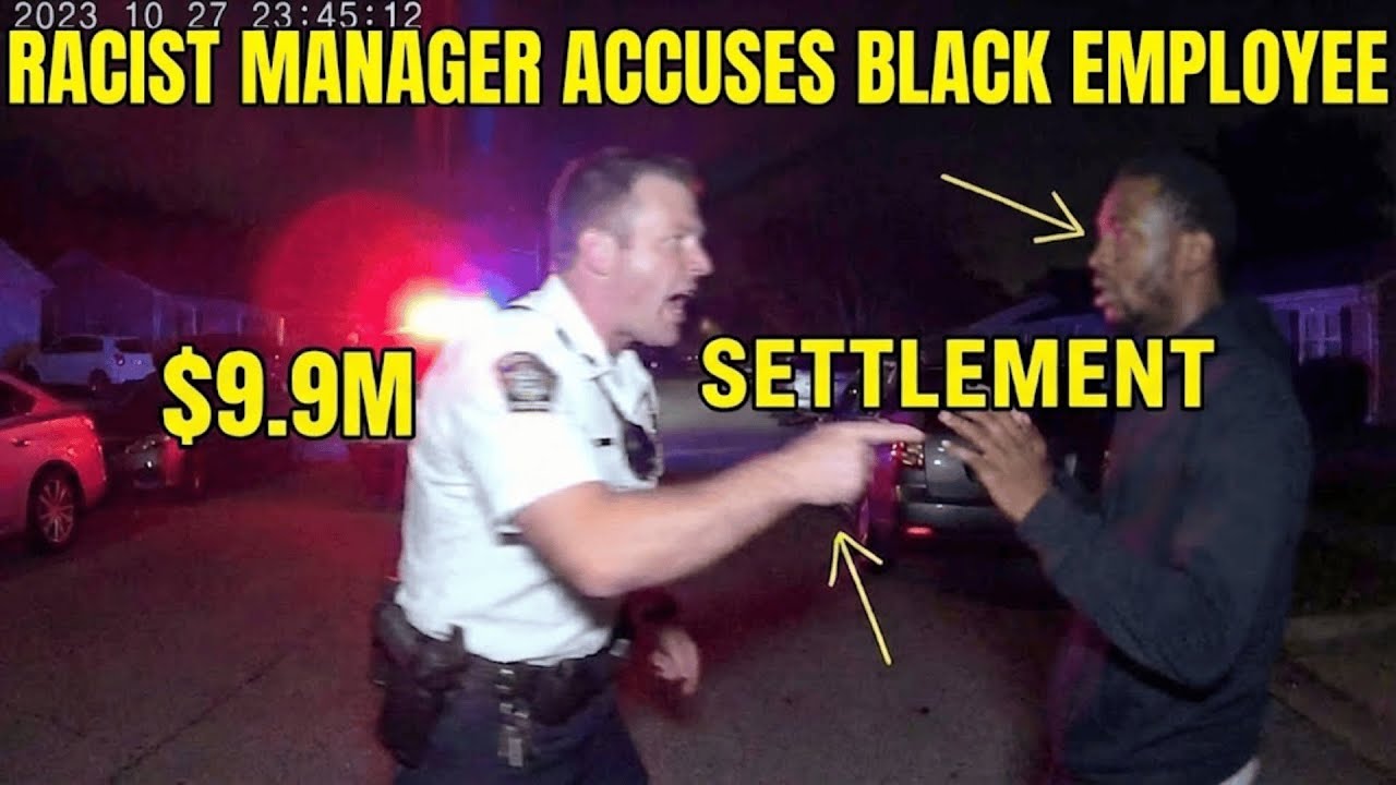 BREAKING: Racist Manager Accuses Black Employee of Theft — Company Pays $9.9M