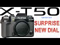 Surprise fujifilm xt50 coming with this all new dial