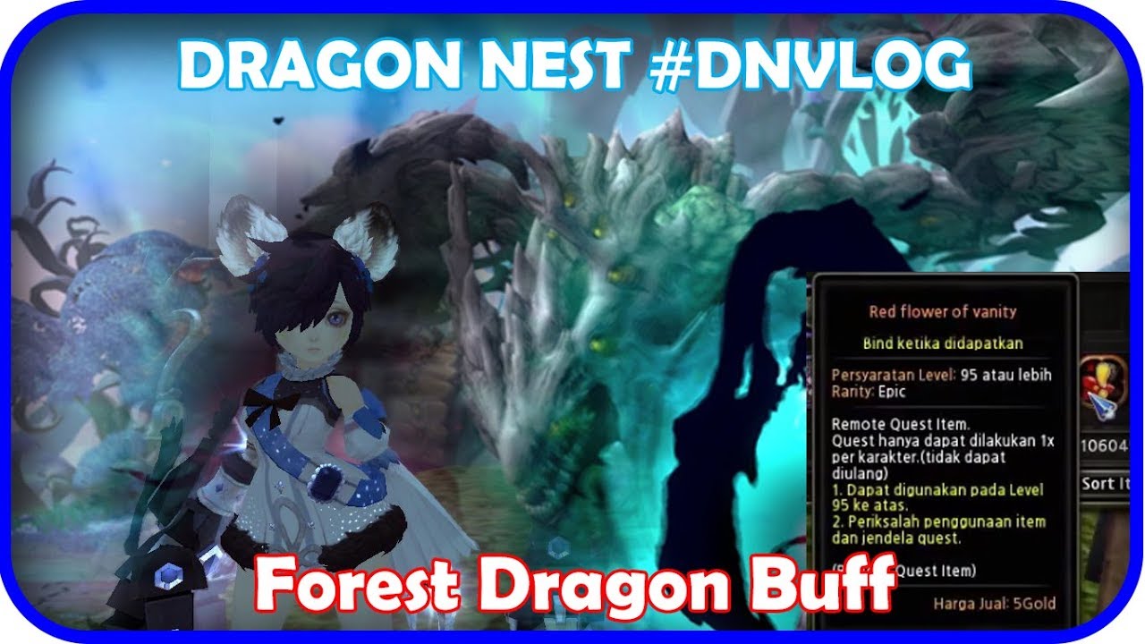 [Dragon Nest INA] #DNVlog - Nyembur Forest Dragon Buff - YouTube