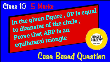 In the given figure, OP is equal to diameter of the circle prove that ABP is an equilateral triangle