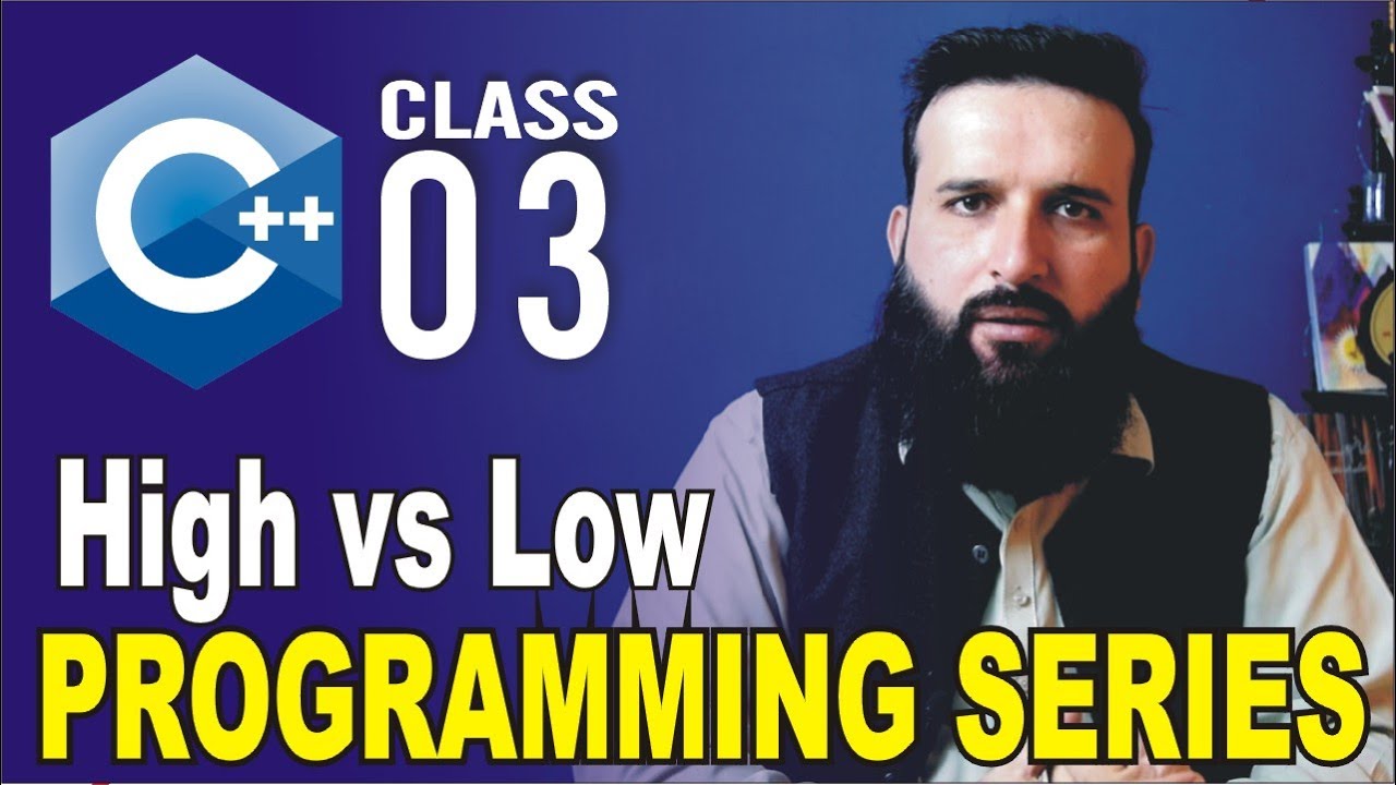C++ Programming | High vs Low Level Languages Class-03 | | Urdu/Hindi ...