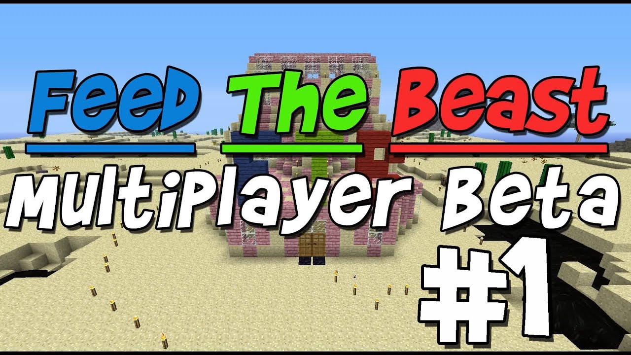 Feed the Beast Multiplayer BETA Episode 1
