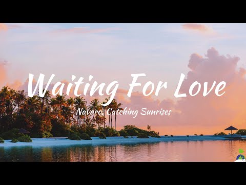 Navaro, Catching Sunrises - Waiting For Love