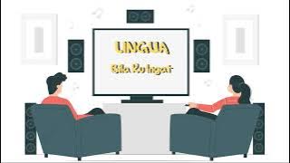 Lingua - Bila Ku Ingat
