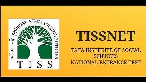 TISSNET ENTRANCE EXAM QUESTION PATTERN ELIGIBILITY INFORMATION TATA INSTITUTE TRICKS TATA INSTITUTE