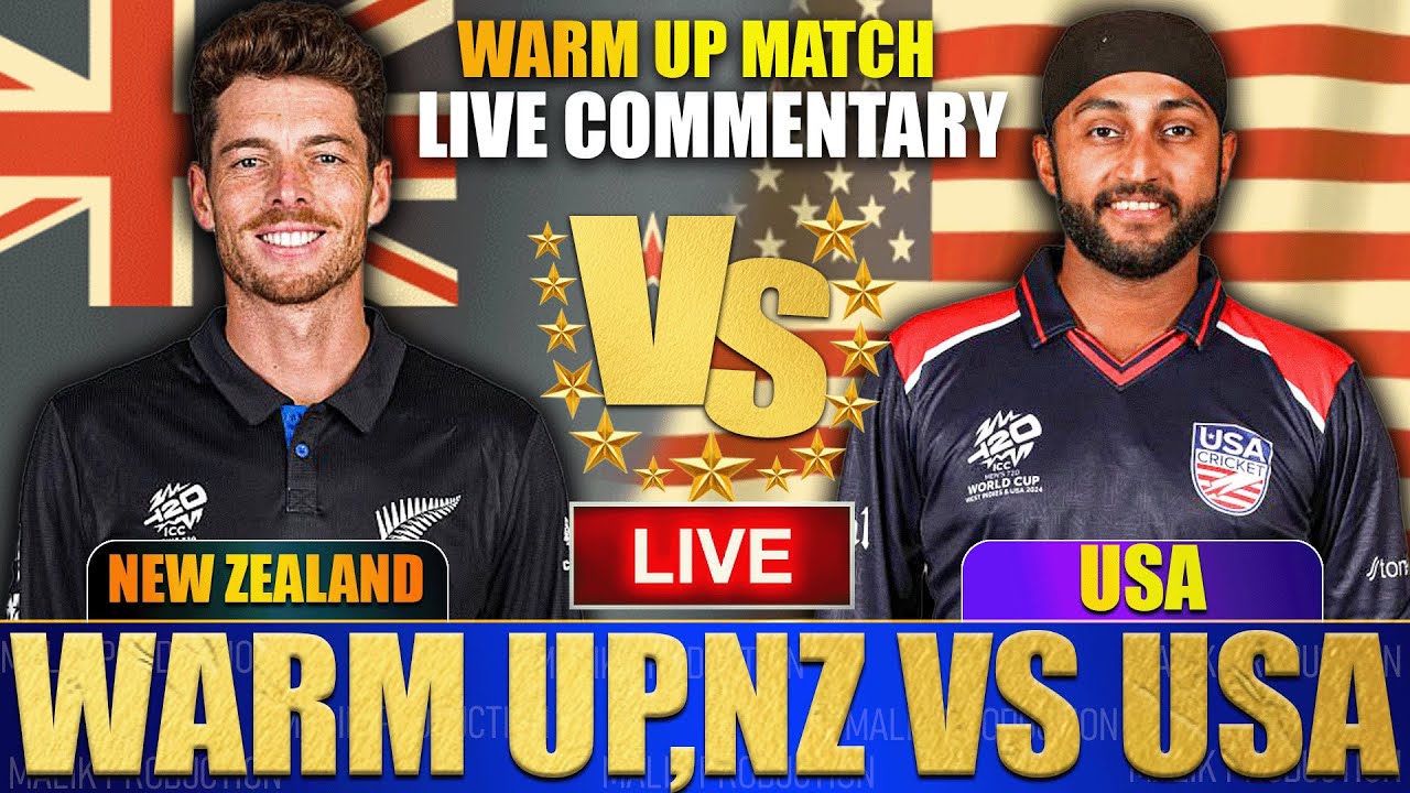 New Zealand vs USA Live | NZ vs USA Warm Up Live Match | Live Score & Commentary | Live Match Today