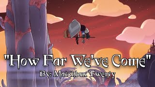 How Far Weve Come The Owl House Amv
