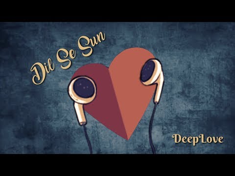 Dil Se Sun Piya Ye ❤ | Whatsapp Status Video | Romantic 💝 WhatsApp Song