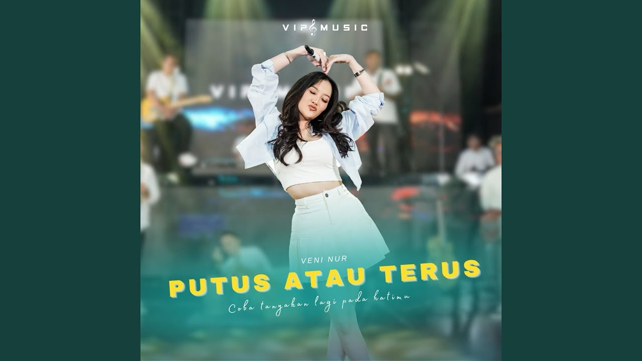 Putus Atau Terus