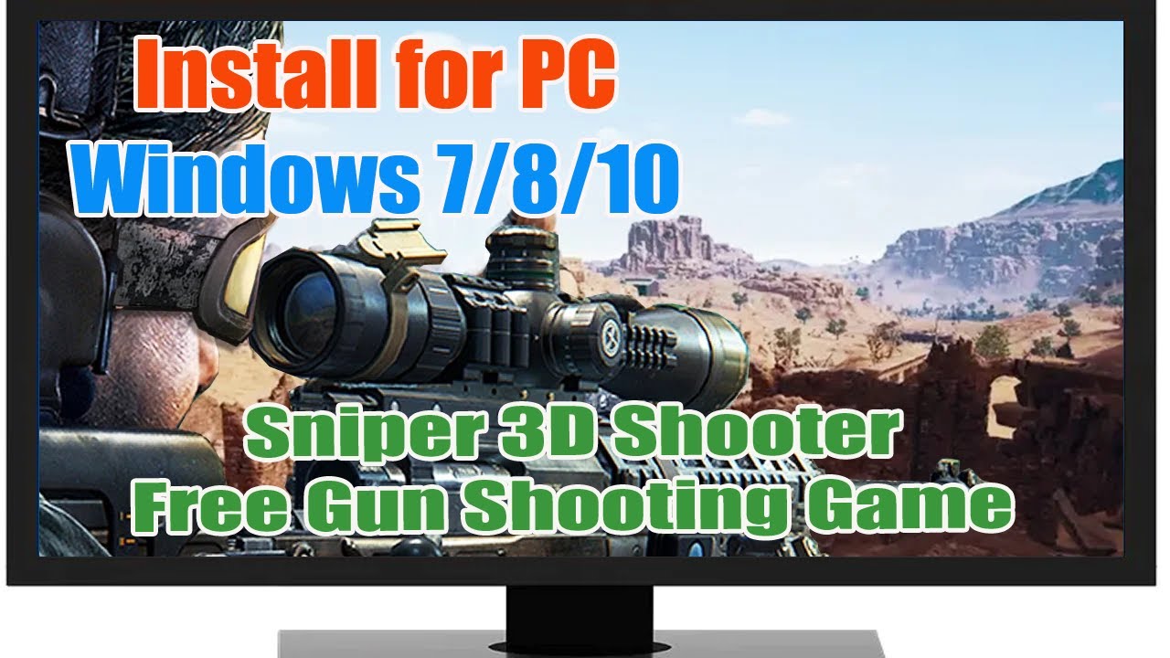 Sniper 3D Shooter- Free Gun Shooting Game for PC Windows - Soft4WD