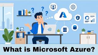 What is Azure? - A simple explanation!