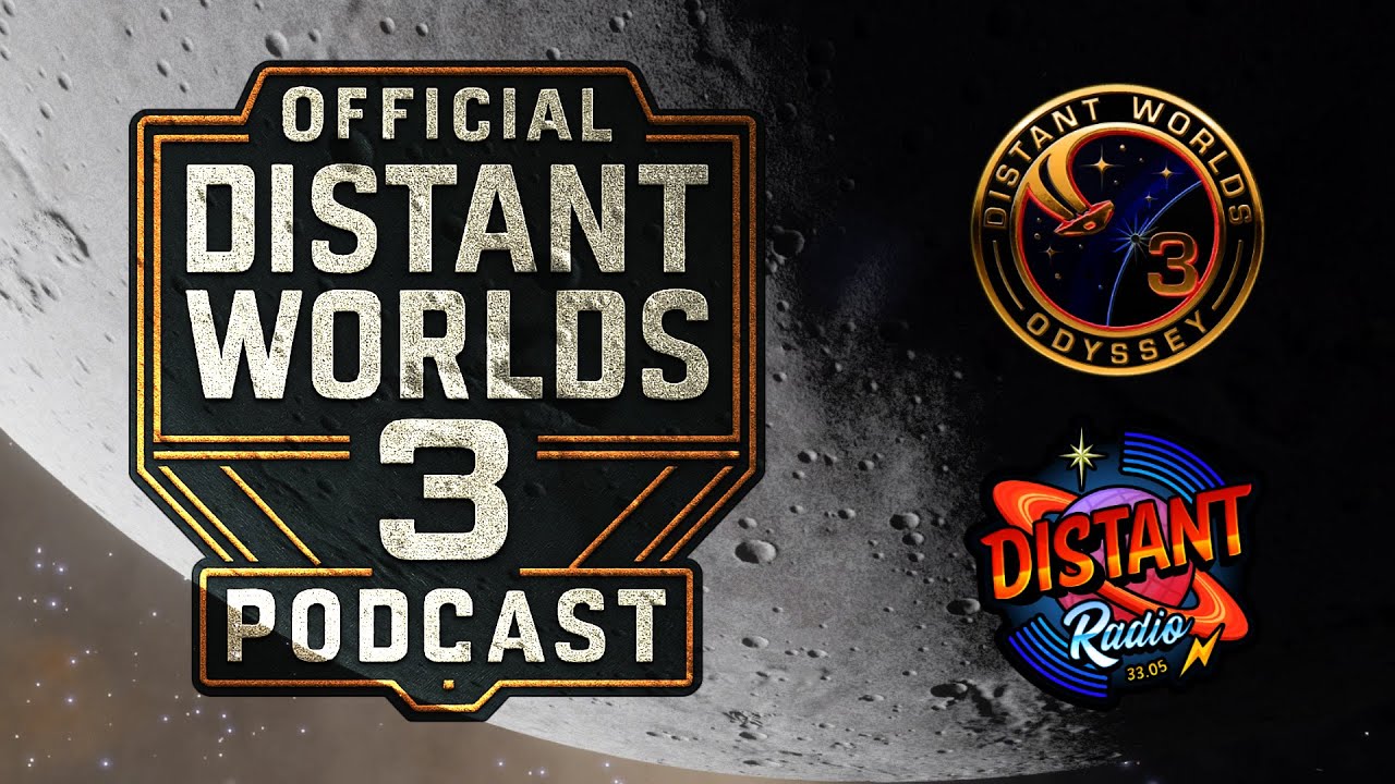 Official Distant Worlds 3 Podcast | Episode 06 - New New Year Banter