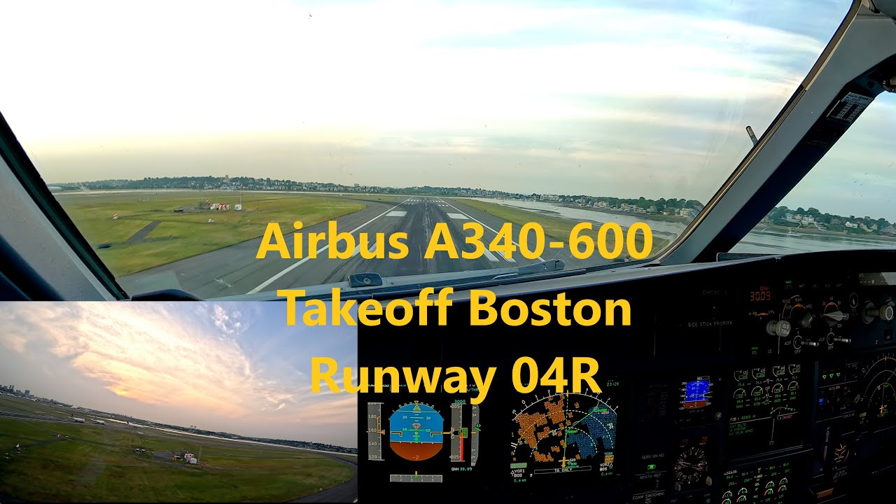 Kbos 04r Airbus A340-600 Takeoff Boston KBOS runway 04R - pilot's view 4K - YouTube