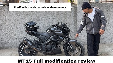 Yamaha MT-15 full modification honest review | or kitna paisa laga sab |