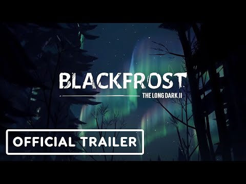 BLACKFROST: The Long Dark 2 (видео)