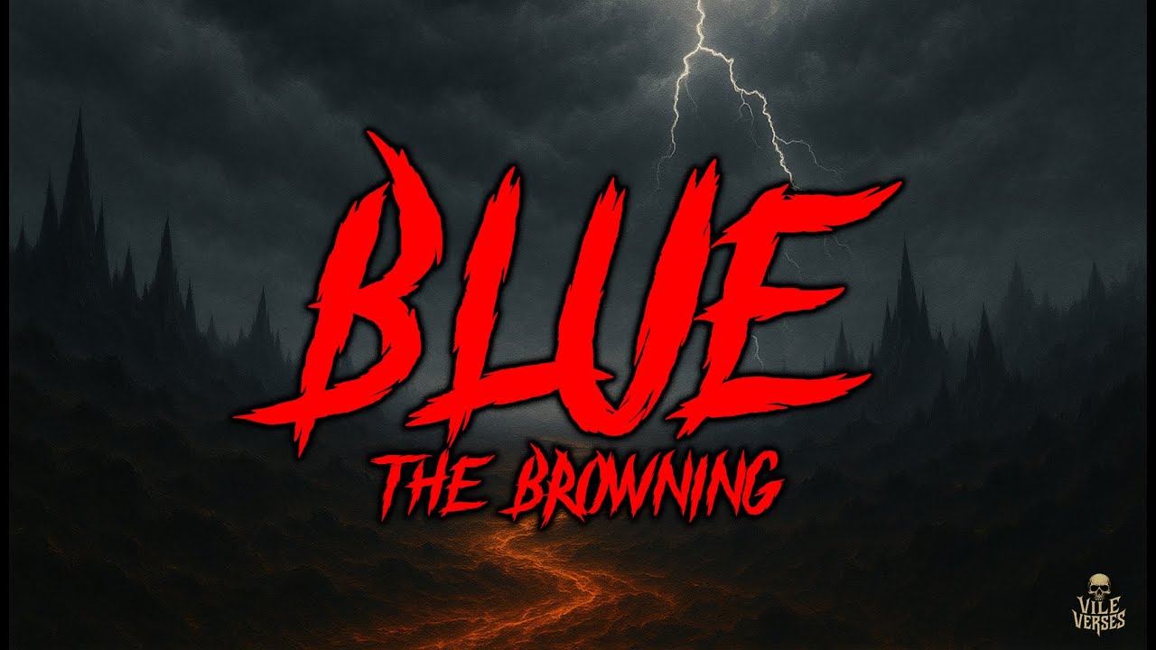 THE BROWNING - Blue (Lyrics) 2025