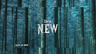 Daya - New (Black Jex Remix) Moombah Chill Mix