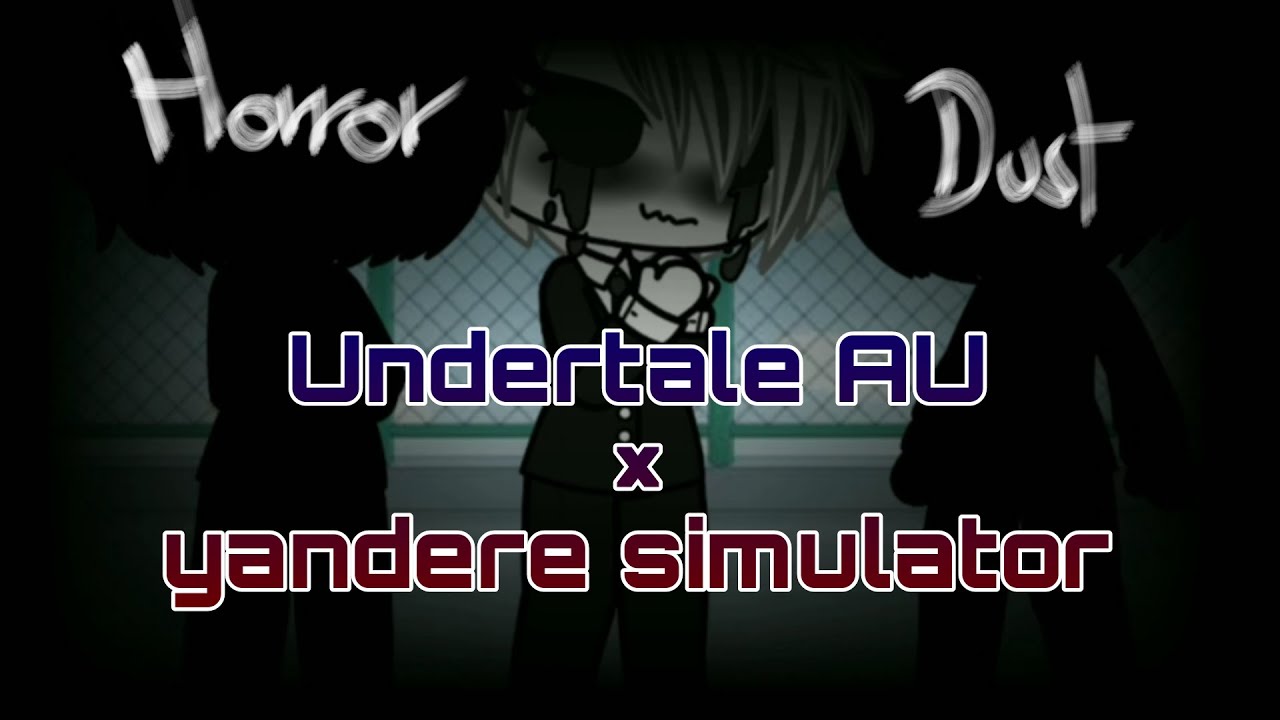 Undertale × Yandere simulator [sans au × Nightmare] 