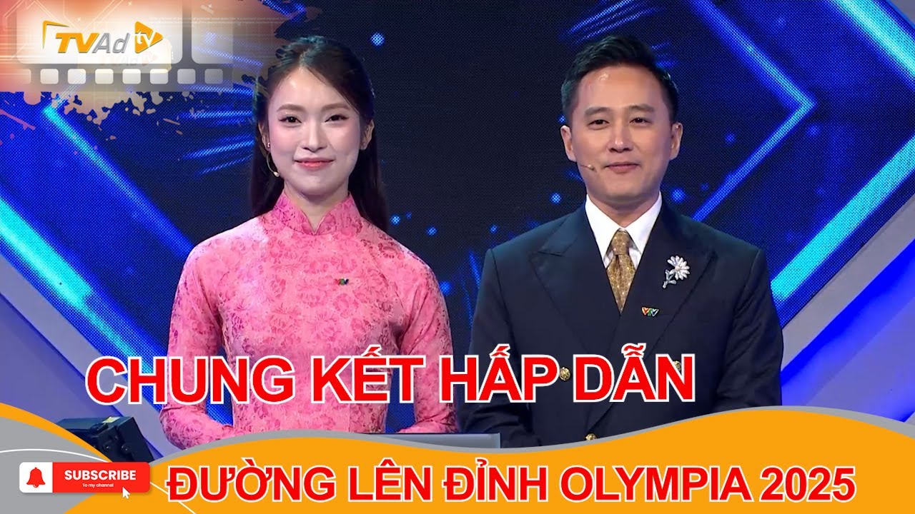 Toàn cảnh CHUNG KẾT ĐƯỜNG LÊN ĐỈNH OLYMPIA 2025
