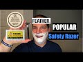 Feather POPULAR Razor Shave and Review Geofatboy