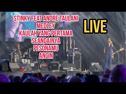 Stinky live - Medley -Kaulah Yang Pertama-Seandainya-Pesonamu-Rindu Untuk Dia