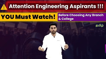 Must Watch Before Choosing Engineering Branch & College | TNEA 2025 Unbiased Admission Assistance