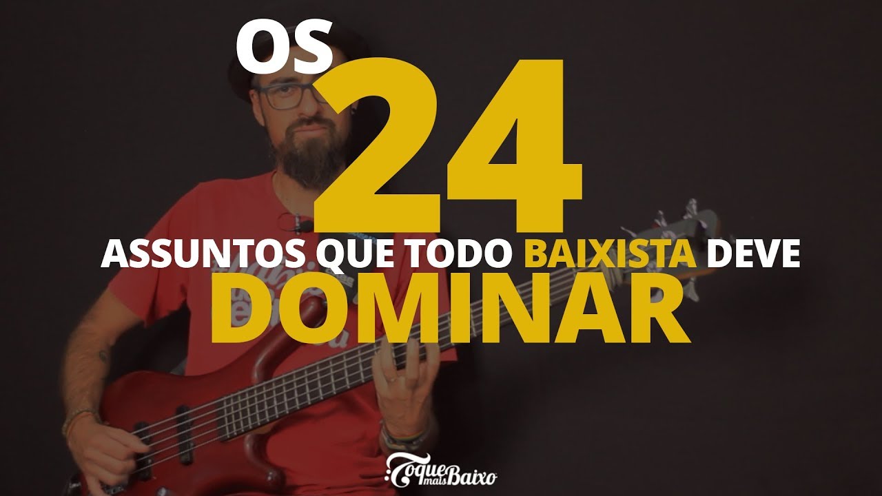 [CHECKLIST] Os 24 ASSUNTOS que todo Baixista deve DOMINAR | ToqueMaisBaixo Ep144