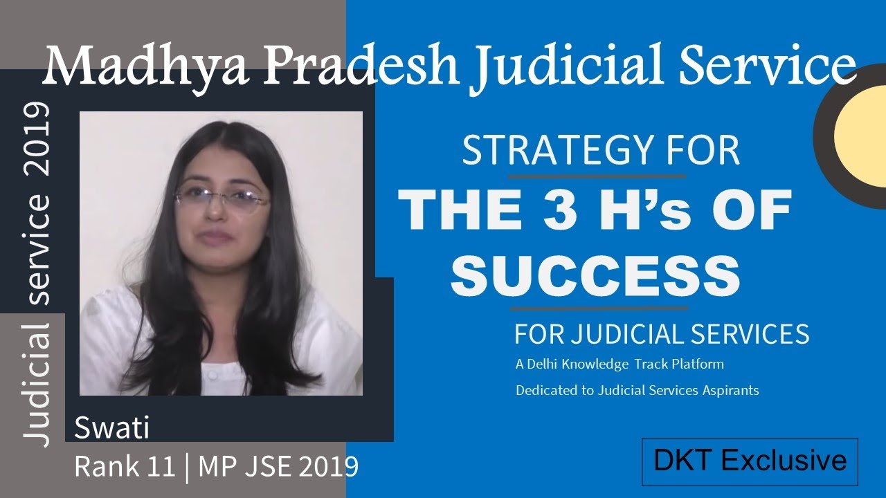 MP Judicial Service Exam | The 3 H’s of Success | By Swati | Rank 11 Madhya Pradesh JSE 2019