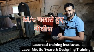 Lasercad Training Hub Practical Mc Move, Centring, Part Cutting, Edge Seek. Nozzle ,Lense Change