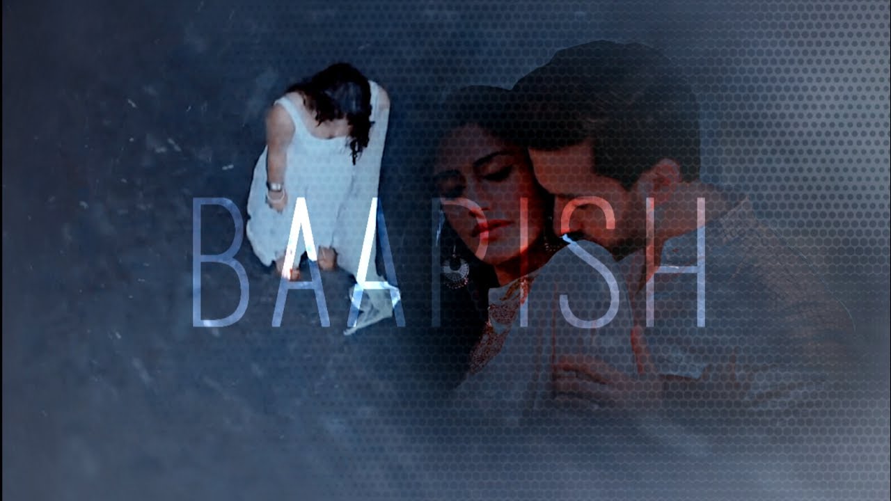 A&S:Baarish