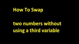 How to swap two numbers in python without using a third variable