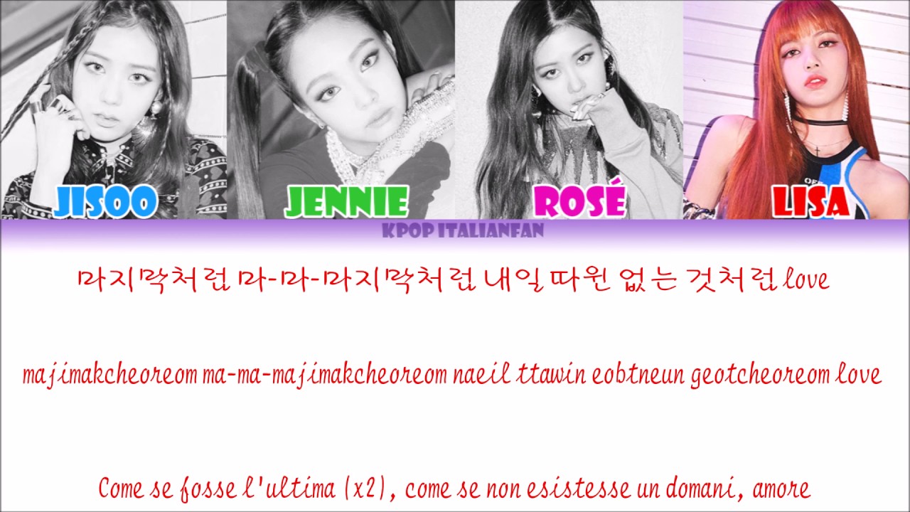 Blackpink - As If It's Your Last (Han|Rom|Sub ita) [Color Coded]