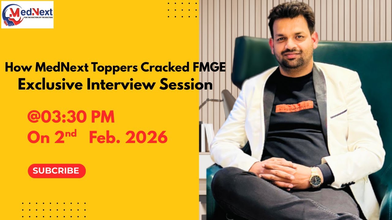 How MedNext Toppers Cracked FMGE | Exclusive Interview Session