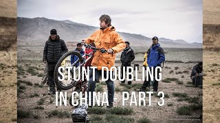 Stunt Doubling In China - Part 3