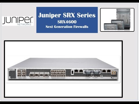 Juniper Srx Series Srx4600 Service Gateway Youtube