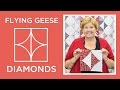 Make a Flying Geese Diamonds Quilt with Jenny Doan of Missouri Star! (Video Tutorial)