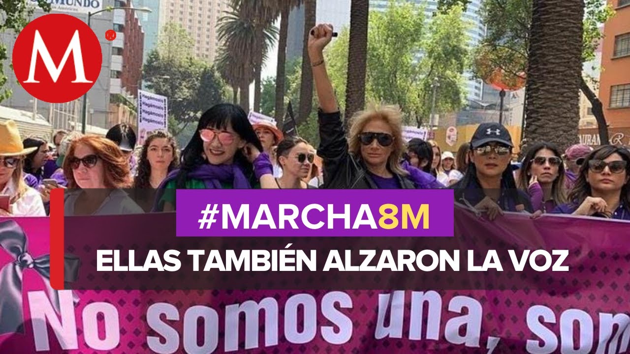 Famosas se unen a la marcha por el Día Internacional de la Mujer - YouTube