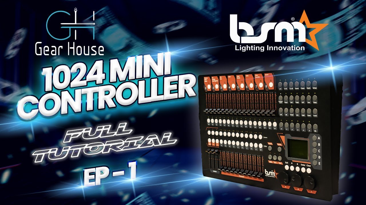 BSM MINIPEARL 1024 DMX CONTROLLER PROGRAMMING STEP -1 II मिनीपर्ल 1024 ...