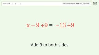 Solve x-9=-13: Linear Equation Video Solution | Tiger Algebra