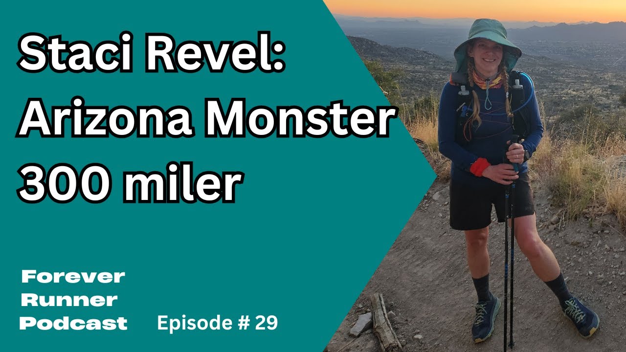 Staci Revel's Amazing Journey: Arizona Monster 300 Mile Trail Race