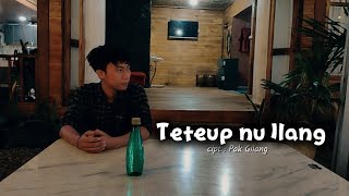 Pak Gilang - Teteup nu Ilang ( Pak Gilang Musik )