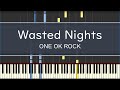 ONE OK ROCK「Wasted Nights」〈Piano〉